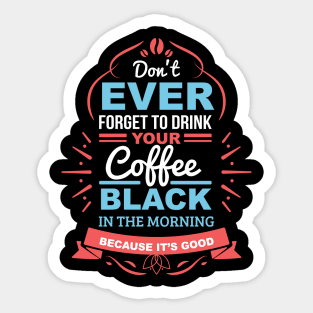 drink coffe in typhography Sticker